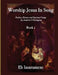 Worship Jesus In Song Eb Instruments by Andrew P. Partington
