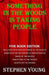 Something in the Woods is Taking People - FIVE Book Series.: Five Book Series; Hunted in the Woods, Taken in the Woods, Predators in the Woods, Myster by Stephen Young