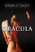 Dracula: A Mystery Story by Bram Stoker