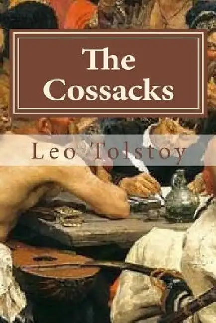 The Cossacks by V. Tchertroff