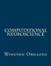 Computational Neuroscience by Winston Ordazzo
