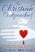 The Christian Codependent: When Our Loving Hearts Become Bleeding Hearts by Suzanne T. Immen