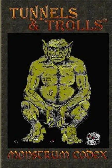 Monstrum Codex: A Large Codex of T&T Monsters by J. S