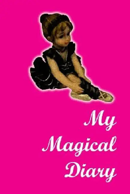 My Magical Diary by Lazaros' Blank Books