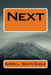 Next by Sheri L. White Eagle