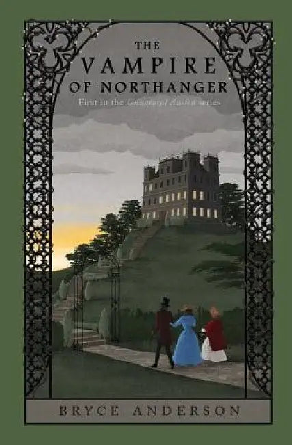 The Vampire of Northanger by Nick James