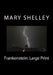 Frankenstein by Mary Shelley