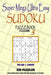 Super Mega Ultra Easy Sudoku: Volume 3 by William L. Carson