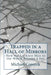 Trapped in a Hall of Mirrors: How the Luckiest Man in the World Became a Spy by Michael E. Connick