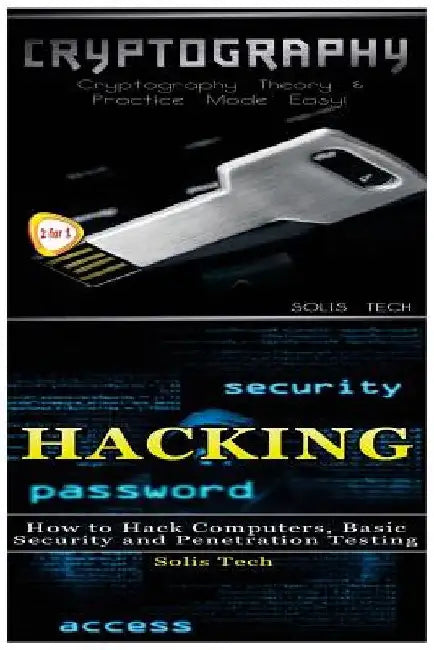 Cryptography & Hacking by Solis Tech