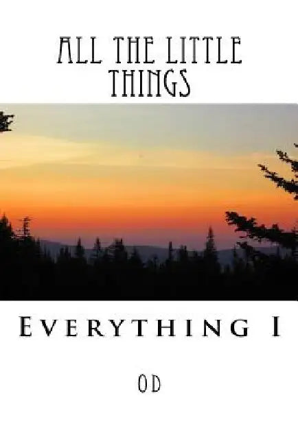 All The Little Things by Od