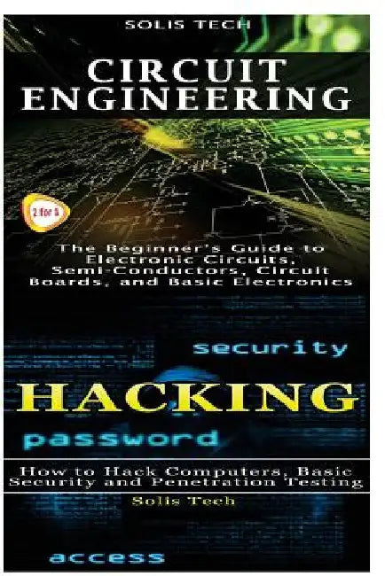 Circuit Engineering & Hacking by Solis Tech