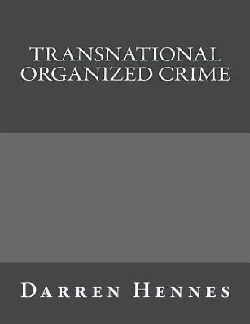 Transnational Organized Crime by Darren Hennes