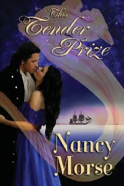 This Tender Prize by Nancy Morse