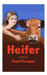 Heifer by Floyd Flanagan