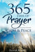 Prayer: 365 Days of Prayer for Christian that Bring Calm & Peace by Daily Christian Prayer