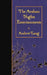 The Arabian Nights Entertainment by Andrew Lang