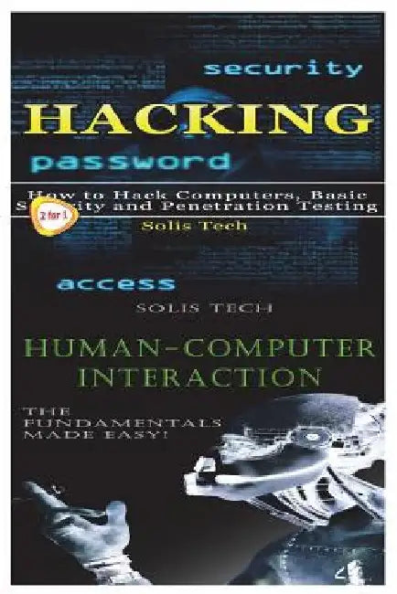 Hacking & Human-Computer Interaction by Solis Tech