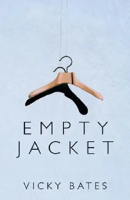 Empty Jacket by Vicky Bates