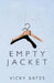 Empty Jacket by Vicky Bates