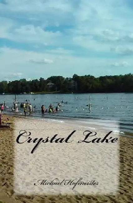 Crystal Lake by Michael Hofmeister