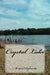Crystal Lake by Michael Hofmeister