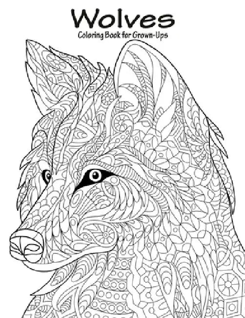 Wolves Coloring Book for Grown-Ups 1 by Nick Snels