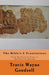 The Bible's 3 Translations: From the Creation Story to the Story of Ishmael by Travis Wayne Goodsell