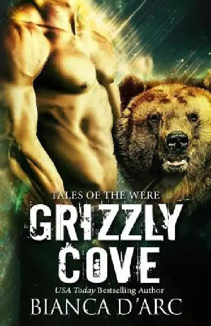 Grizzly Cove, Volumes 1-3 by Bianca D'Arc
