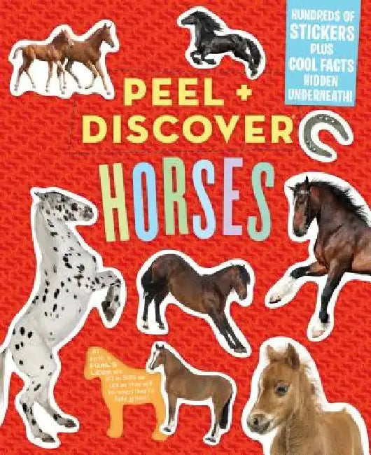 Peel + Discover: Horses by Workman Publishing