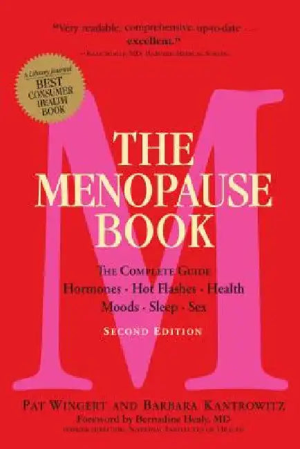 The Menopause Book: The Complete Guide: Hormones, Hot Flashes, Health, Moods, Sleep, Sex by Barbara Kantrowitz