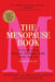 The Menopause Book: The Complete Guide: Hormones, Hot Flashes, Health, Moods, Sleep, Sex by Barbara Kantrowitz