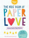 The Kids' Big Book of Paper Love by Editors of Flow Magazine