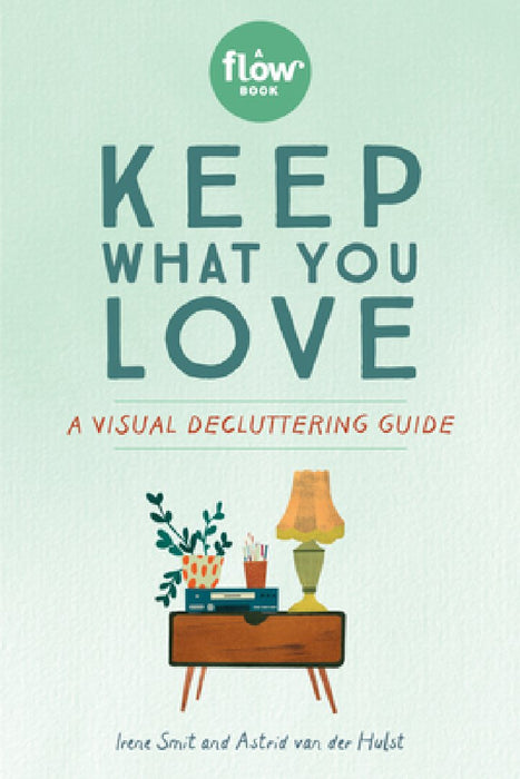 The Book You Need to Get Rid of the Stuff You Don't Need: A Decluttering Guide