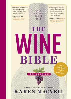 The Wine Bible, 3rd Edition by Karen MacNeil