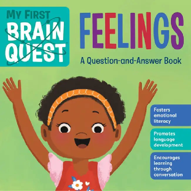 My First Brain Quest: Feelings: A Question-And-Answer Book by Workman Publishing