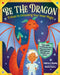 Be the Dragon: 9 Keys to Unlocking Your Magic by Catherine J. Manning