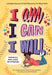 I Am, I Can, I Will: A Guided Journal of Self-Discovery for Black Girls by Cynthia Jacobs Carter