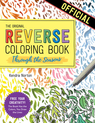 Reverse Coloring: Seasons by Kendra Norton