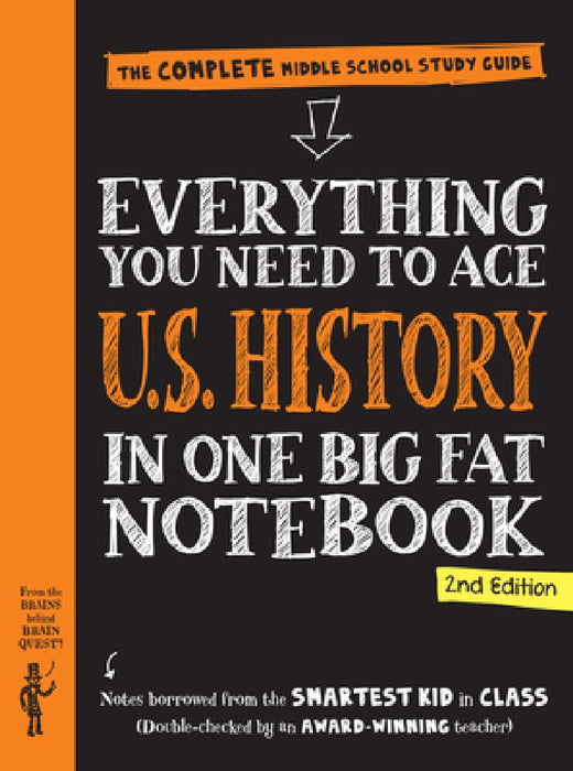 Everything You Need to Ace U.S. History in One Big Fat Notebook, 2nd Edition: The Complete Middle School Study Guide