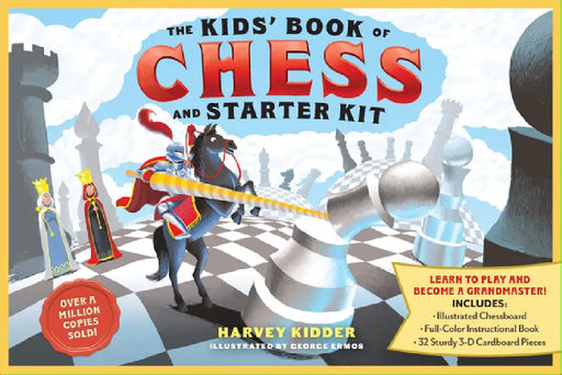 The Kids' Book of Chess and Starter Chess Set: The Classic Guide That Teaches You How to Think Like a Master by Harvey Kidder