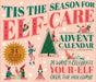 'Tis the Season for Elf-Care Advent Calendar: 24 Ways to Celebrate Your-Elf Over the Holidays by Workman Calendars