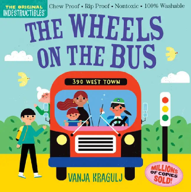 Indestructibles: Wheels on the Bus by Vanja Kragulj