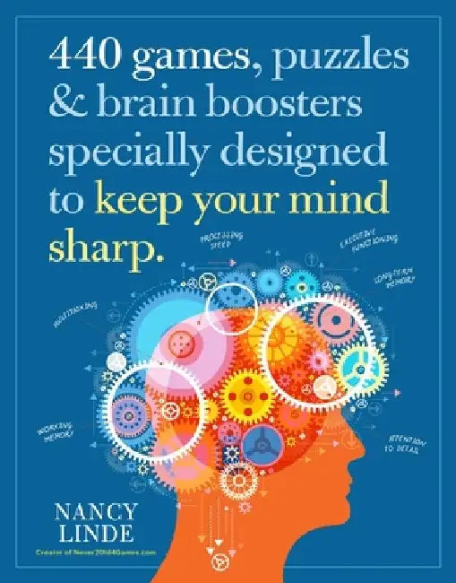 365 Games & 75 Brain Boosters to Keep Your Mind Sharp by Nancy Linde