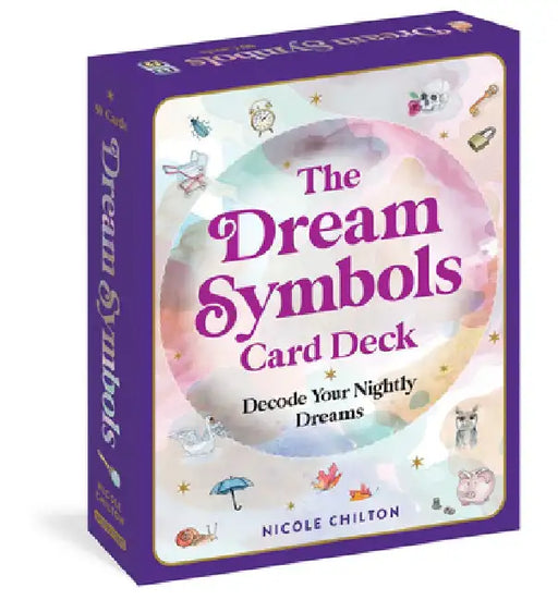 The Dream Symbols Card Deck: Decode Your Nightly Dreams by Nicole Chilton
