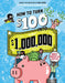 How to Turn $100 Into $1,000,000: Newly Minted 2nd Edition by James McKenna