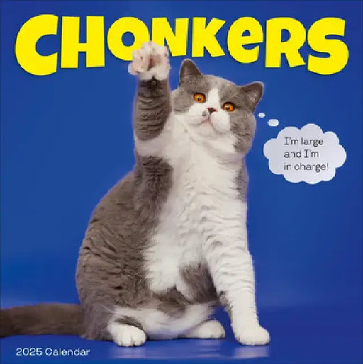 Chonkers Wall Calendar 2025: A Year of Cats Large and in Charge by Workman Calendars