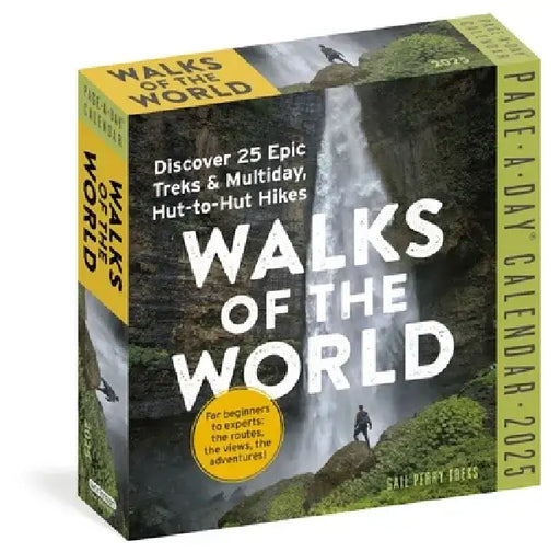 Walks of the World Page-A-Day(r) Calendar 2025: Discover 25 Epic Treks & Multiday Hut-To-Hut Hikes by Gail Perry Johnston