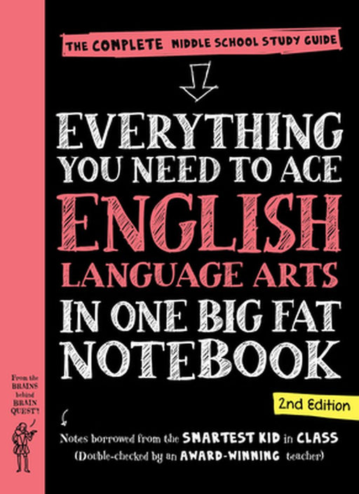 Everything You Need to Ace English Language Arts in One Big Fat Notebook, 2nd Edition: The Complete Middle School Study Guide by Workman Publishing