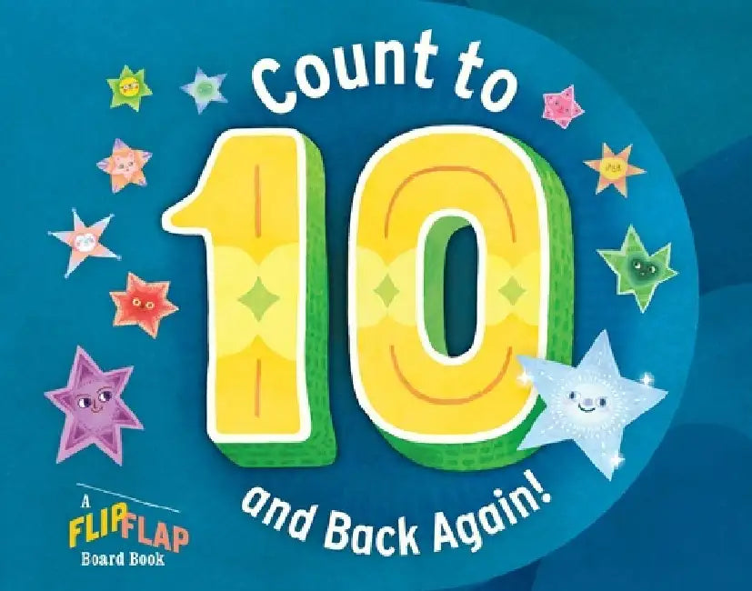 Count to 10 (and Back Again!): A FlipFlap Board Book by Workman Publishing